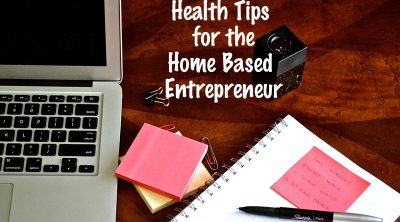 tips for the home based entrepreneur